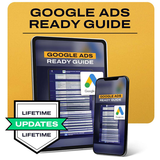 Lifetime Updates - Get Google Ads Ready Framework