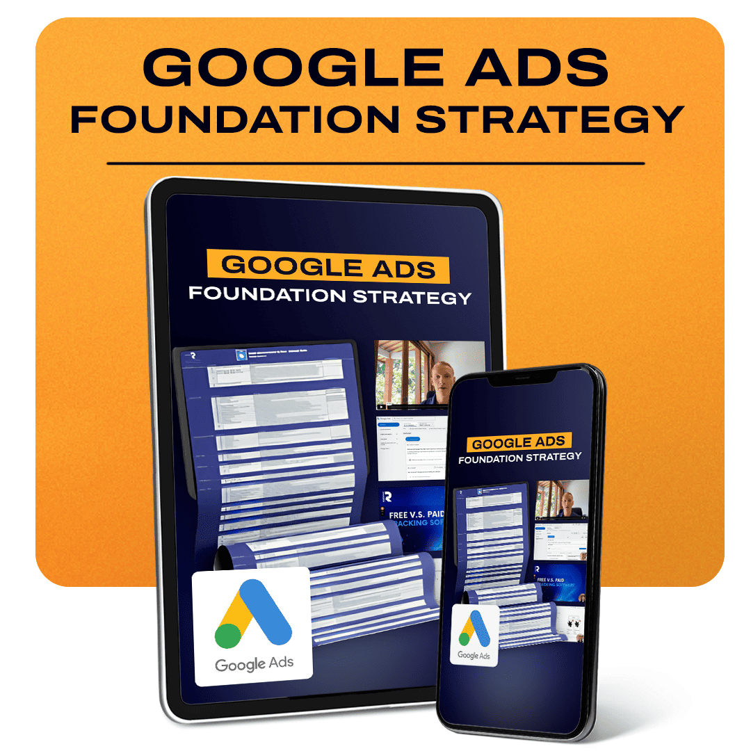 Google Ads Foundation Strategy