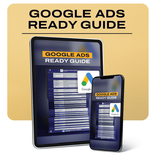 Get Google Ads Ready Guide